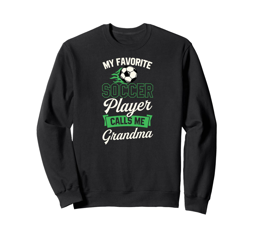 My Favorite Soccer Player Calls Me Sweatshirt - Custom Art Print Unisex - T-Shirt, Sweatshirt, Hoodie