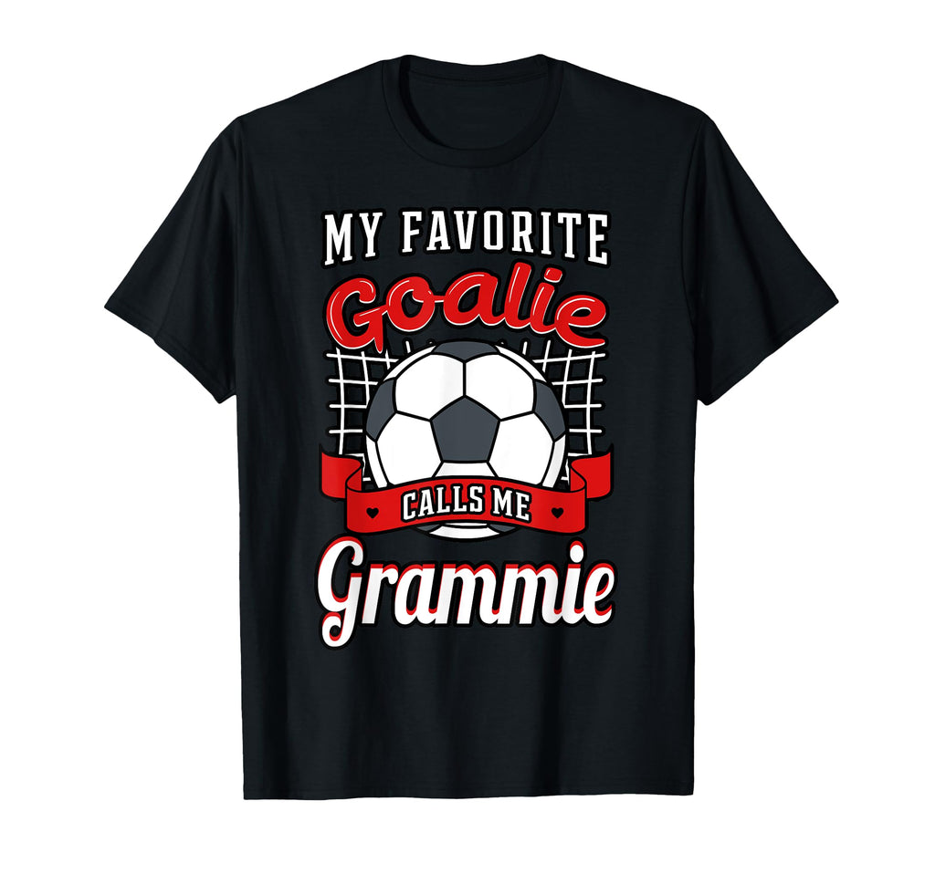 My Favorite Goalie Calls Me Grammie T-Shirt - Minimalist Print for Adults - T-Shirt, Sweatshirt, Hoodie