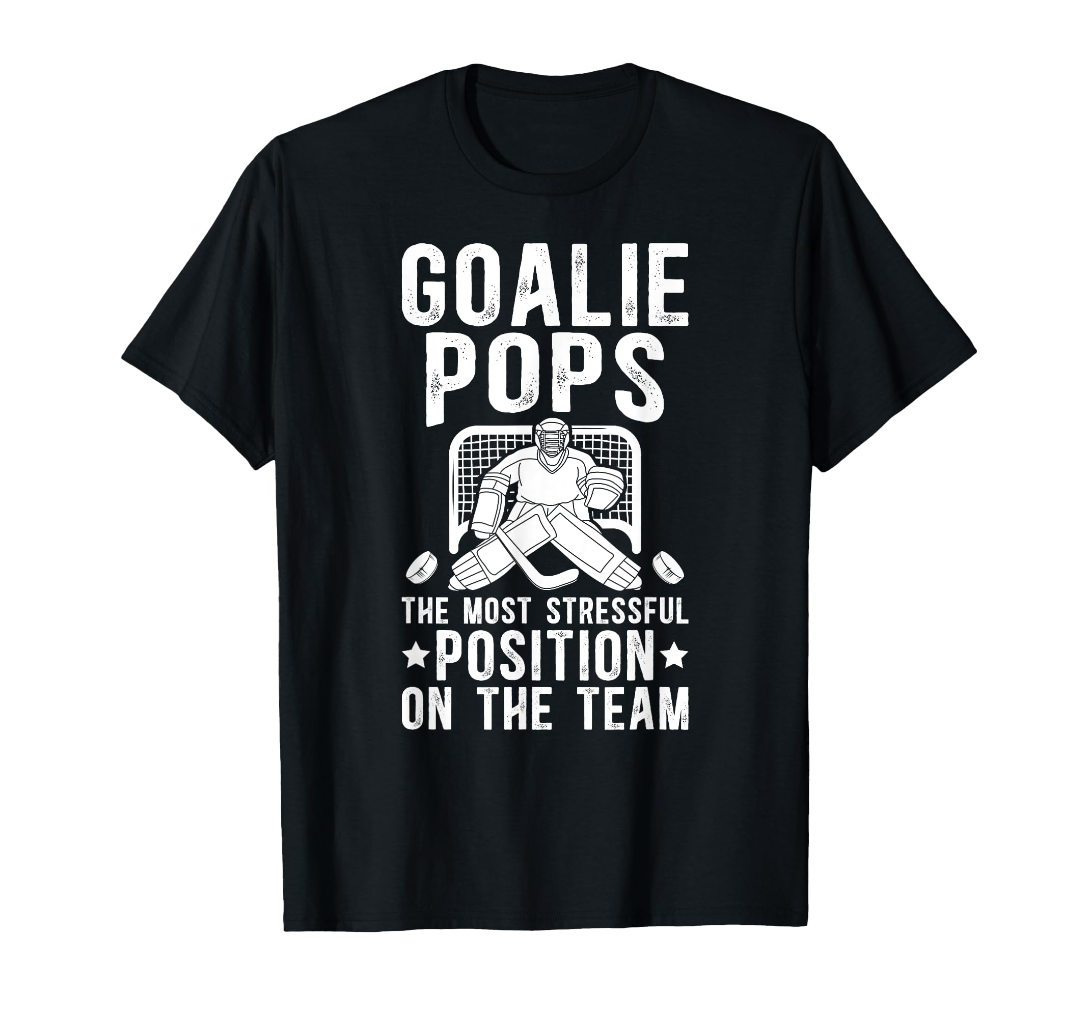 Funny Hockey Goalie Pops Ice Hockey T-Shirt - Graphic Print Men Women - T-Shirt, Sweatshirt, Hoodie