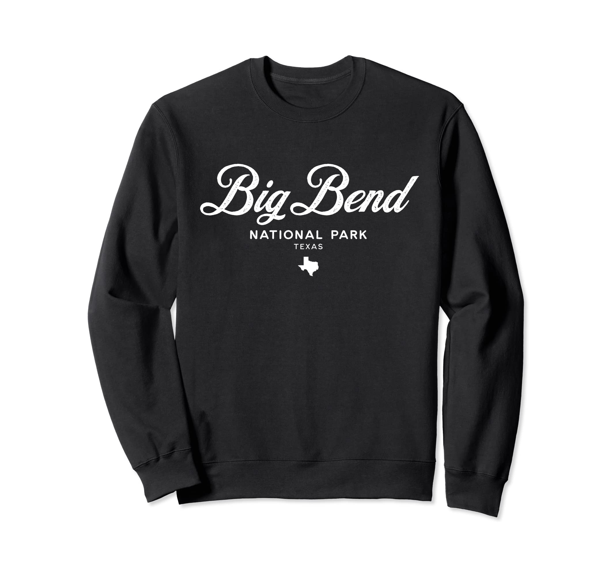 Big Bend National Park Texas Sweatshirt - Unique Graphic Men Women - T-Shirt, Sweatshirt, Hoodie