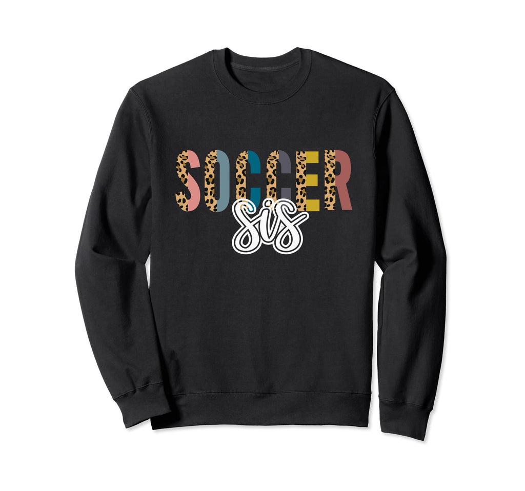 Soccer Sis Leopard Cheetah Trendy Sweatshirt - Minimalist Print Men Women - T-Shirt, Sweatshirt, Hoodie