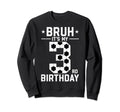3 Year Old Birthday Soccer Bruh Its Sweatshirt - Unique Graphic Men Women - T-Shirt, Sweatshirt, Hoodie