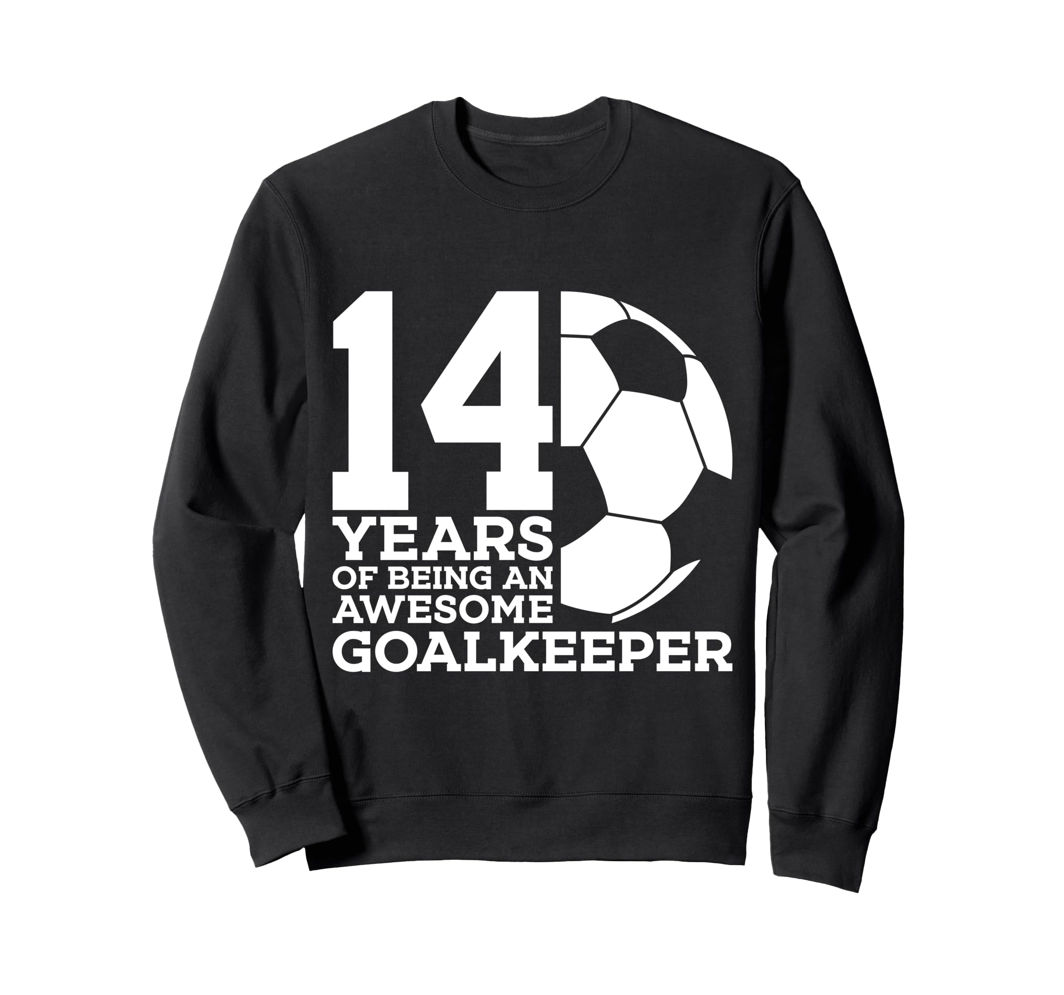 Soccer 14 Years Awesome Soccer Sweatshirt - Unique Graphic Men Women - T-Shirt, Sweatshirt, Hoodie
