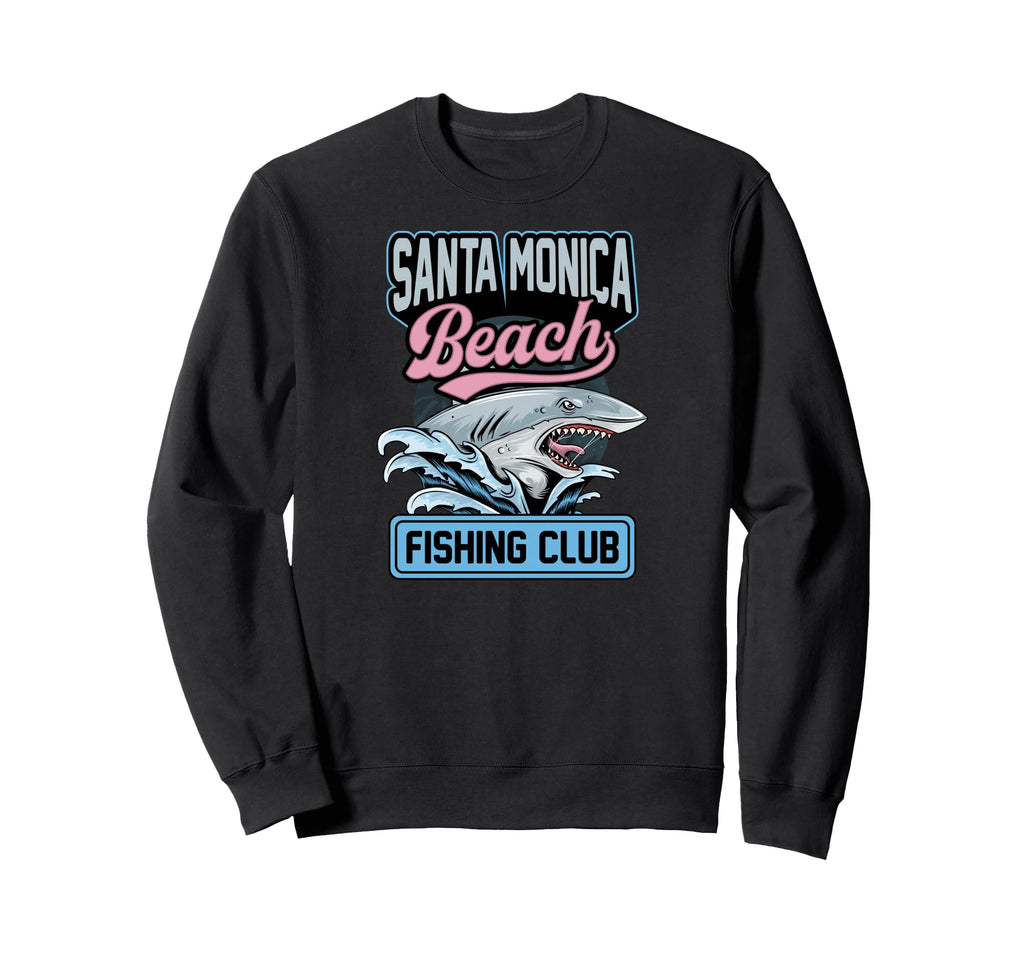 Santa Monica Beach Fishing Club Shark Sweatshirt - Unique Graphic Unisex - T-Shirt, Sweatshirt, Hoodie
