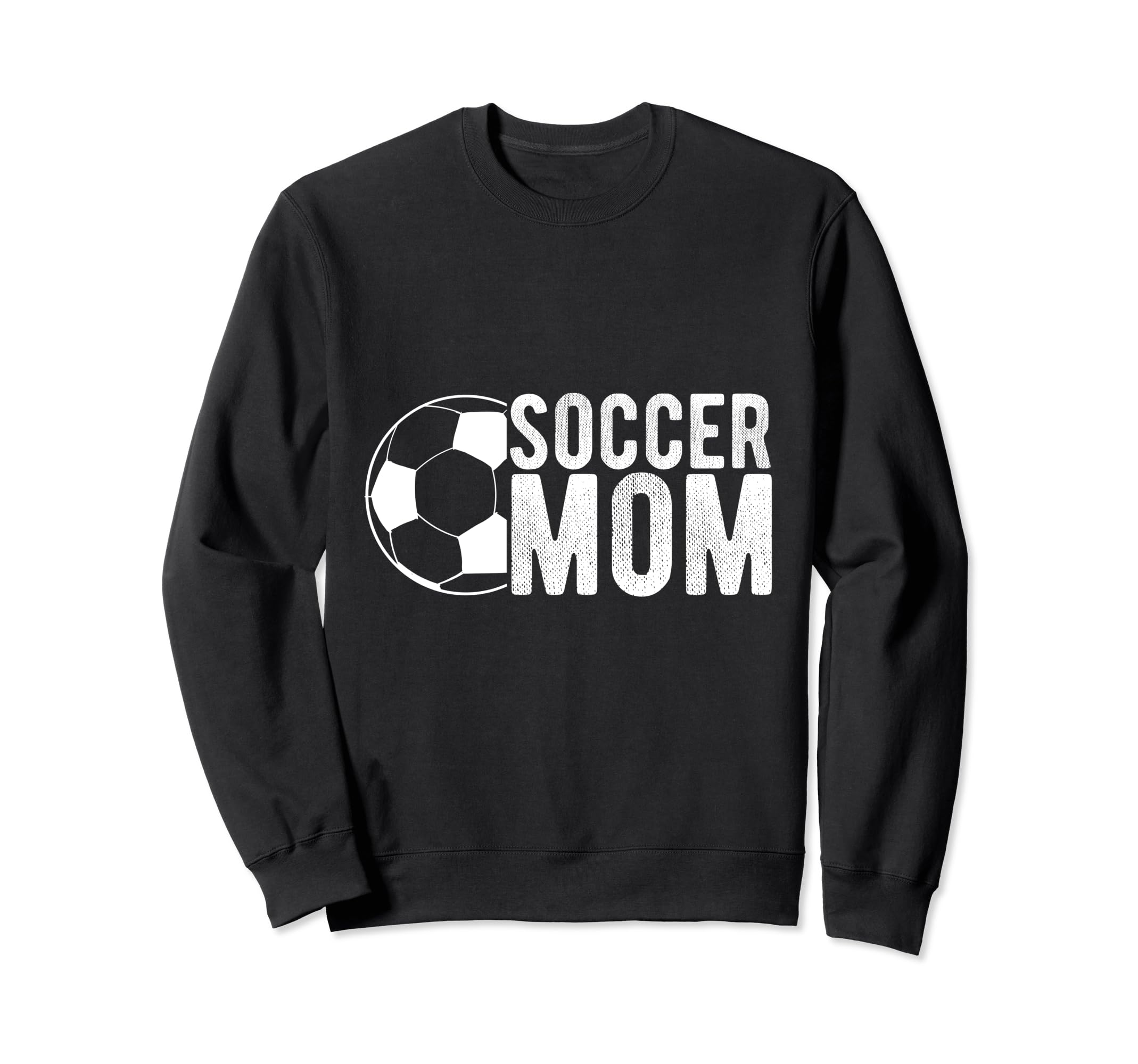 Soccer Mom Sport Athlete Family Sweatshirt - Casual Everyday Wear Unisex - T-Shirt, Sweatshirt, Hoodie