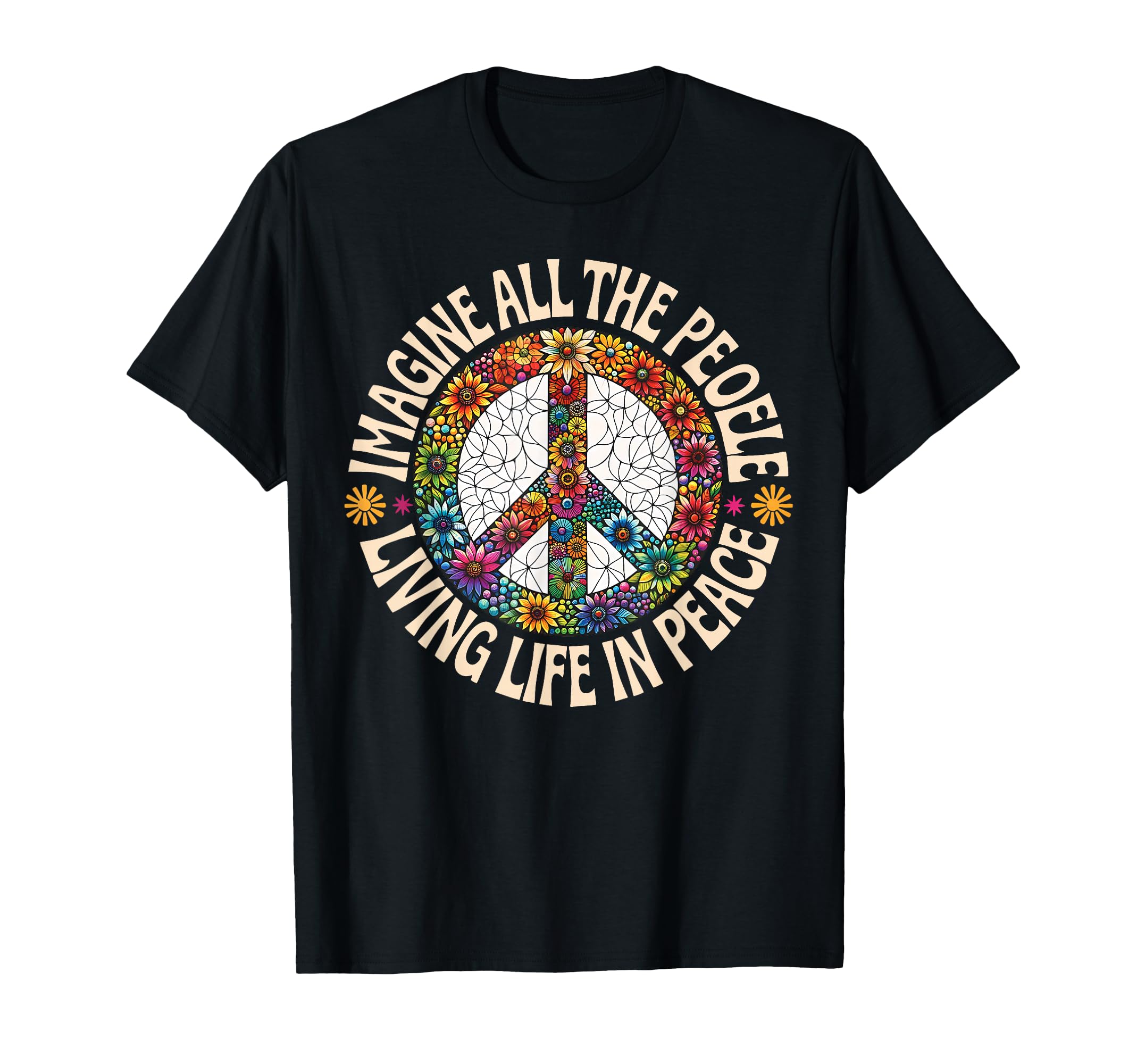 Peace Flower Imagine All People T-Shirt - Fun Novelty Design Men Women - T-Shirt, Sweatshirt, Hoodie