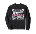 Funny Soccer Goalie Grandma Sweatshirt - Fun Novelty Design Men Women - T-Shirt, Sweatshirt, Hoodie