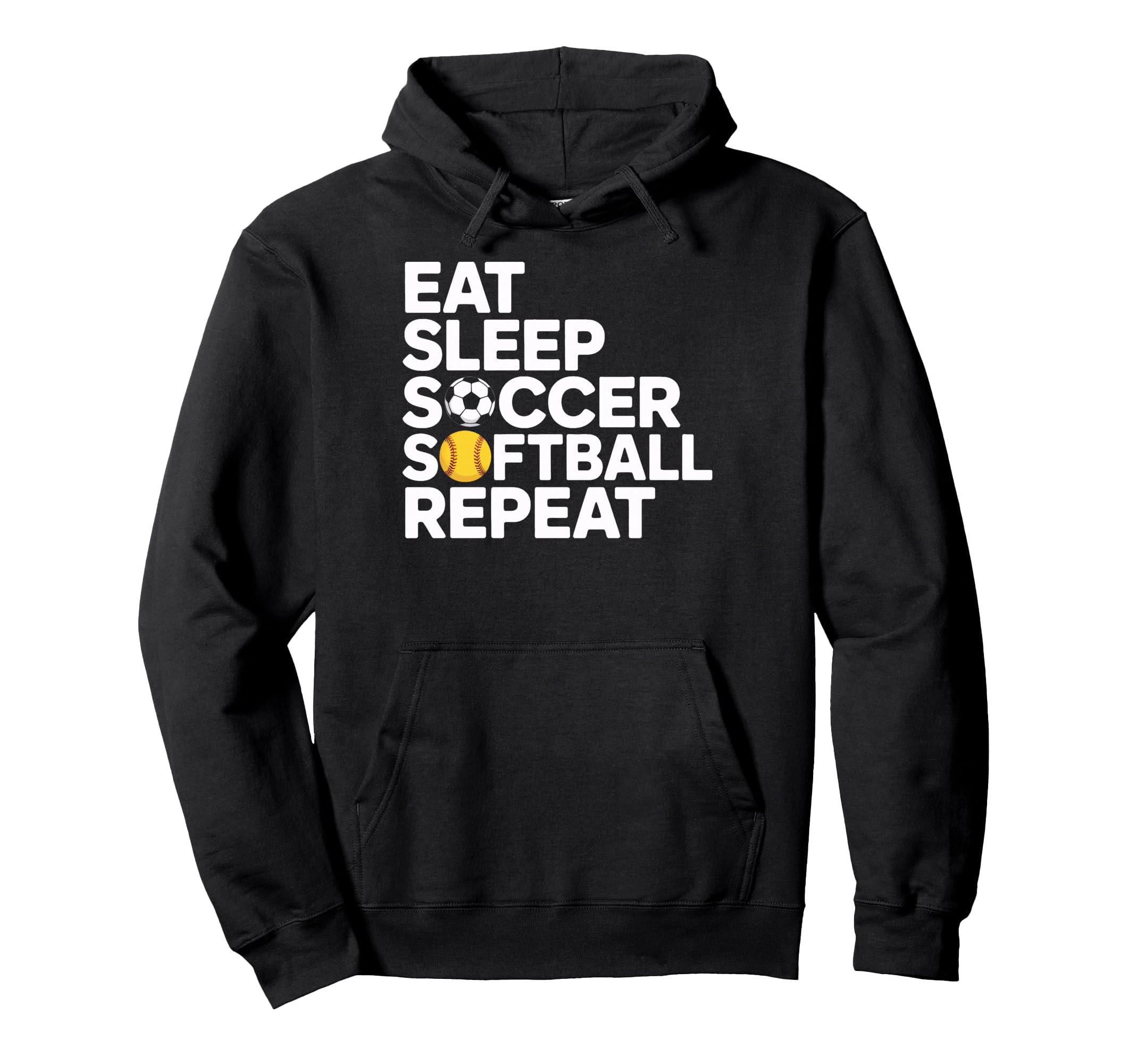 Eat Sleep Soccer Softball Repeat Hoodie - Minimalist Print Men Women - T-Shirt, Sweatshirt, Hoodie