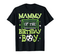 Mammy Birthday Soccer Family Matching T-Shirt - Streetwear Style Unisex - T-Shirt, Sweatshirt, Hoodie