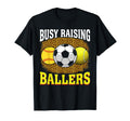 Busy Raising Ballers Softball Soccer T-Shirt - Streetwear Style for Adults - T-Shirt, Sweatshirt, Hoodie