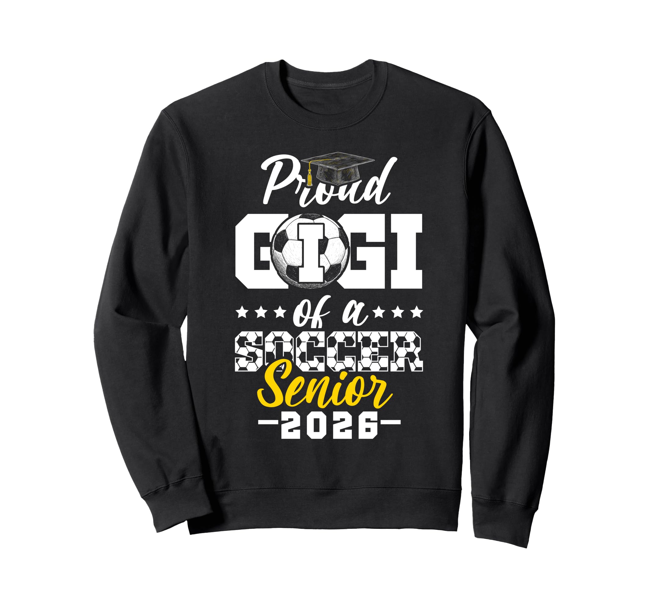 Proud Gigi Soccer Senior 2026 Sweatshirt - Unique Graphic for Adults - T-Shirt, Sweatshirt, Hoodie