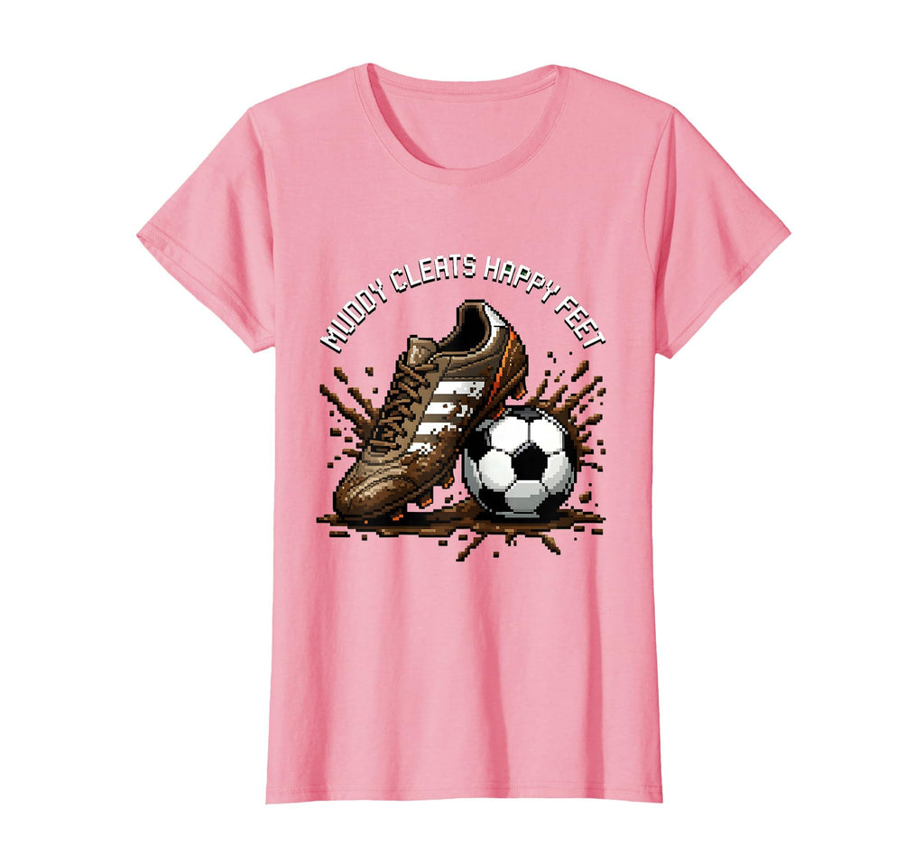Muddy Cleats Happy Feet Soccer T-Shirt - Aesthetic Graphic Men Women - T-Shirt, Sweatshirt, Hoodie