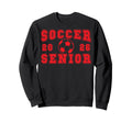 Soccer Senior Night Soccer Senior Sweatshirt - Fun Novelty Design Unisex - T-Shirt, Sweatshirt, Hoodie