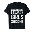 You Dont Scare Me I Coach Soccer Coach T-Shirt - Trendy Graphic Men Women - T-Shirt, Sweatshirt, Hoodie