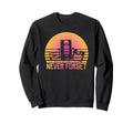 Never Forget Cassette Floppy Disk Vhs Sweatshirt - Streetwear Style Unisex - T-Shirt, Sweatshirt, Hoodie