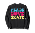 Peace Love Skate Roller Skating Skater Sweatshirt - Novelty Apparel Unisex - T-Shirt, Sweatshirt, Hoodie