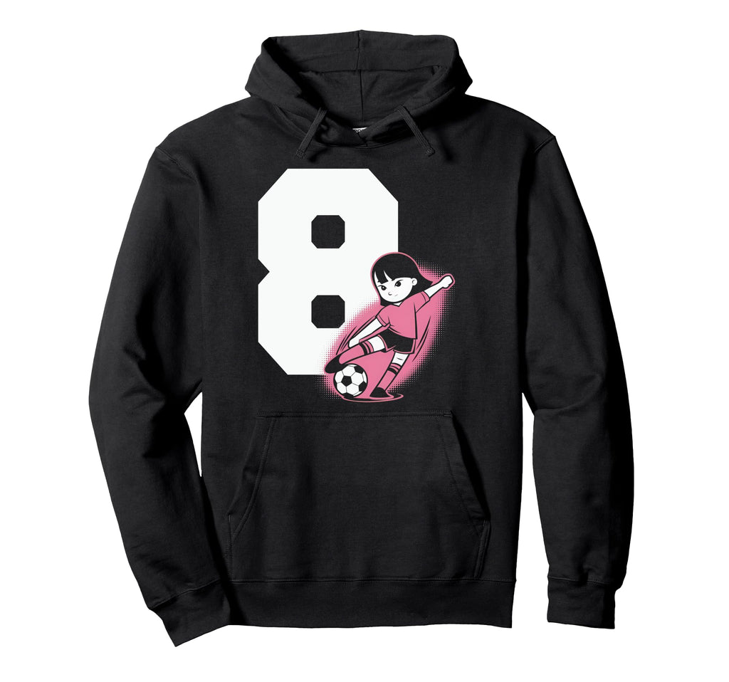 8 Soccer Birthday Gift Soccer Fan Sports Hoodie - Streetwear Style Unisex - T-Shirt, Sweatshirt, Hoodie