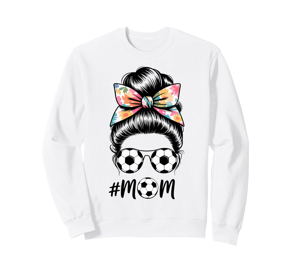 Messy Bun Bandana Soccer Mom Soccer Sweatshirt - Novelty Apparel Men Women - T-Shirt, Sweatshirt, Hoodie