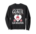 My Favorite Goalie Calls Me Sweatshirt - Casual Everyday Wear Unisex - T-Shirt, Sweatshirt, Hoodie
