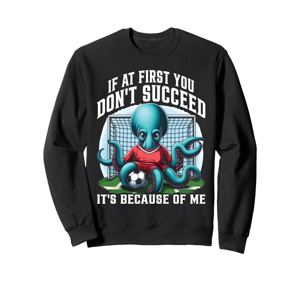 Goalkeeper Octopus Soccer Goalie Sweatshirt - Streetwear Style Unisex - T-Shirt, Sweatshirt, Hoodie