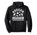 Soccer Season Soccer Game Day Soccer Hoodie - Novelty Apparel Unisex - T-Shirt, Sweatshirt, Hoodie