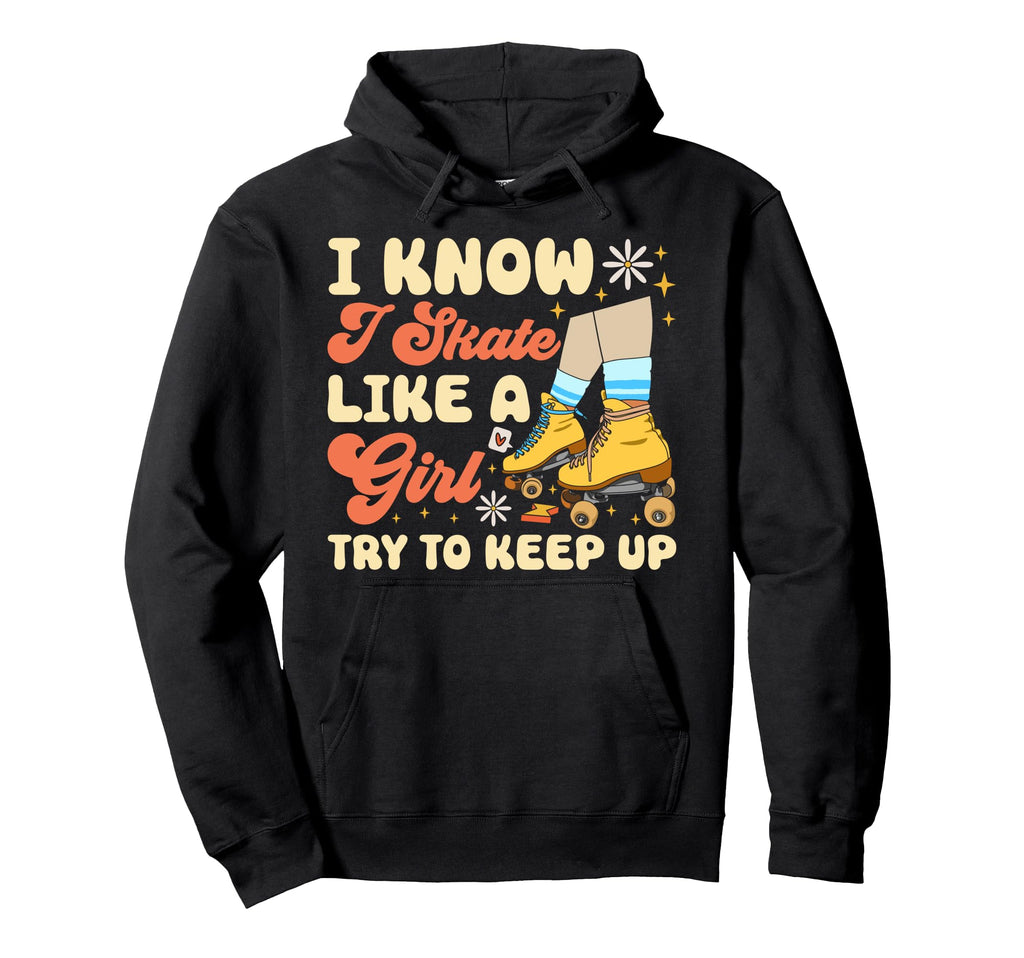 Roller Skating Skate 1970S I Know I Hoodie - Aesthetic Graphic for Adults - T-Shirt, Sweatshirt, Hoodie