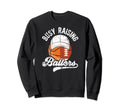 Busy Raising Ballers Basketball Sweatshirt - Fun Novelty Design Unisex - T-Shirt, Sweatshirt, Hoodie