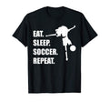 Eat Sleep Soccer Repeat Soccer Player T-Shirt - Graphic Print for Adults - T-Shirt, Sweatshirt, Hoodie