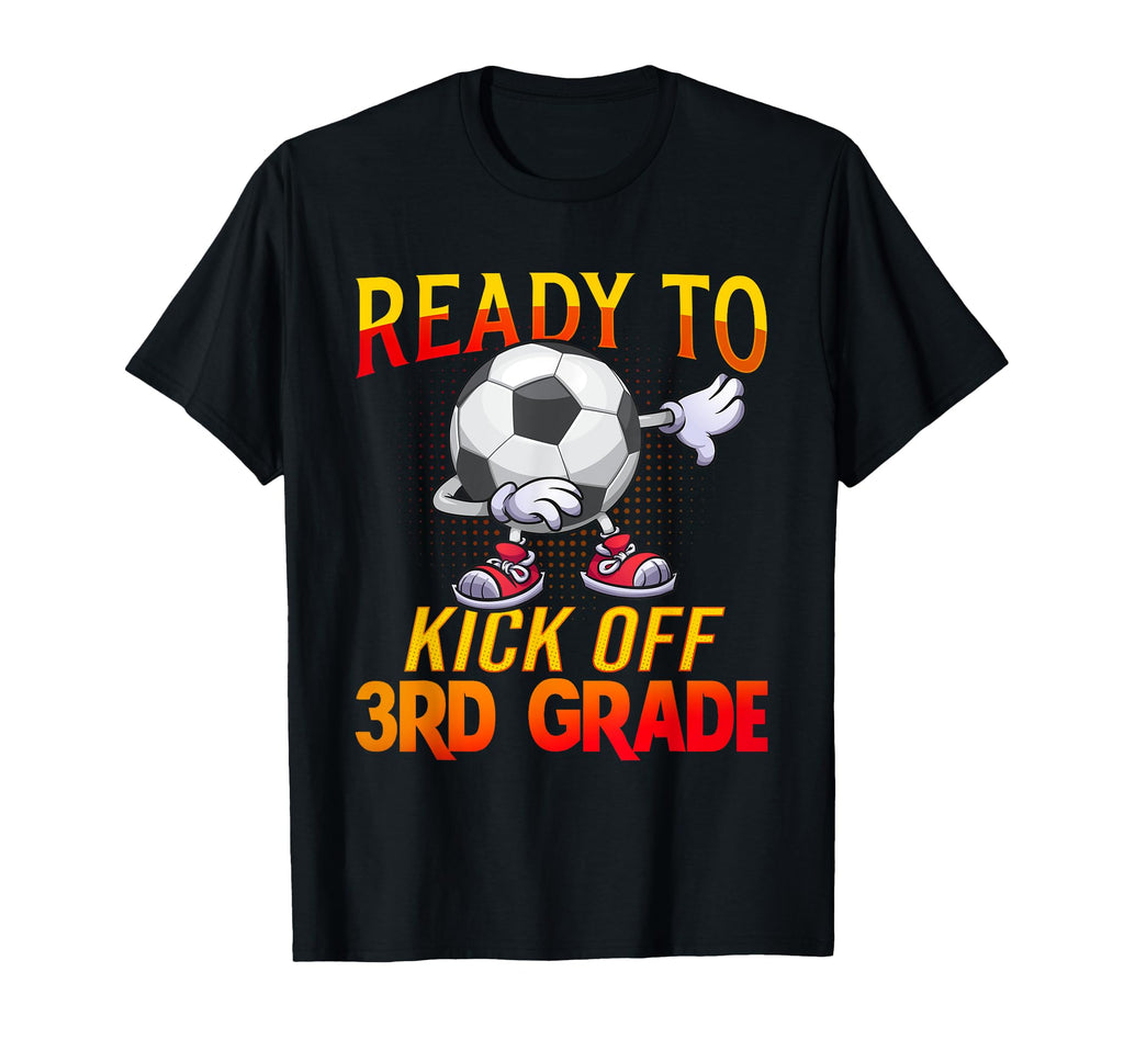 Ready To Kick 3Rd Grade Student Teacher T-Shirt - Novelty Apparel Unisex - T-Shirt, Sweatshirt, Hoodie
