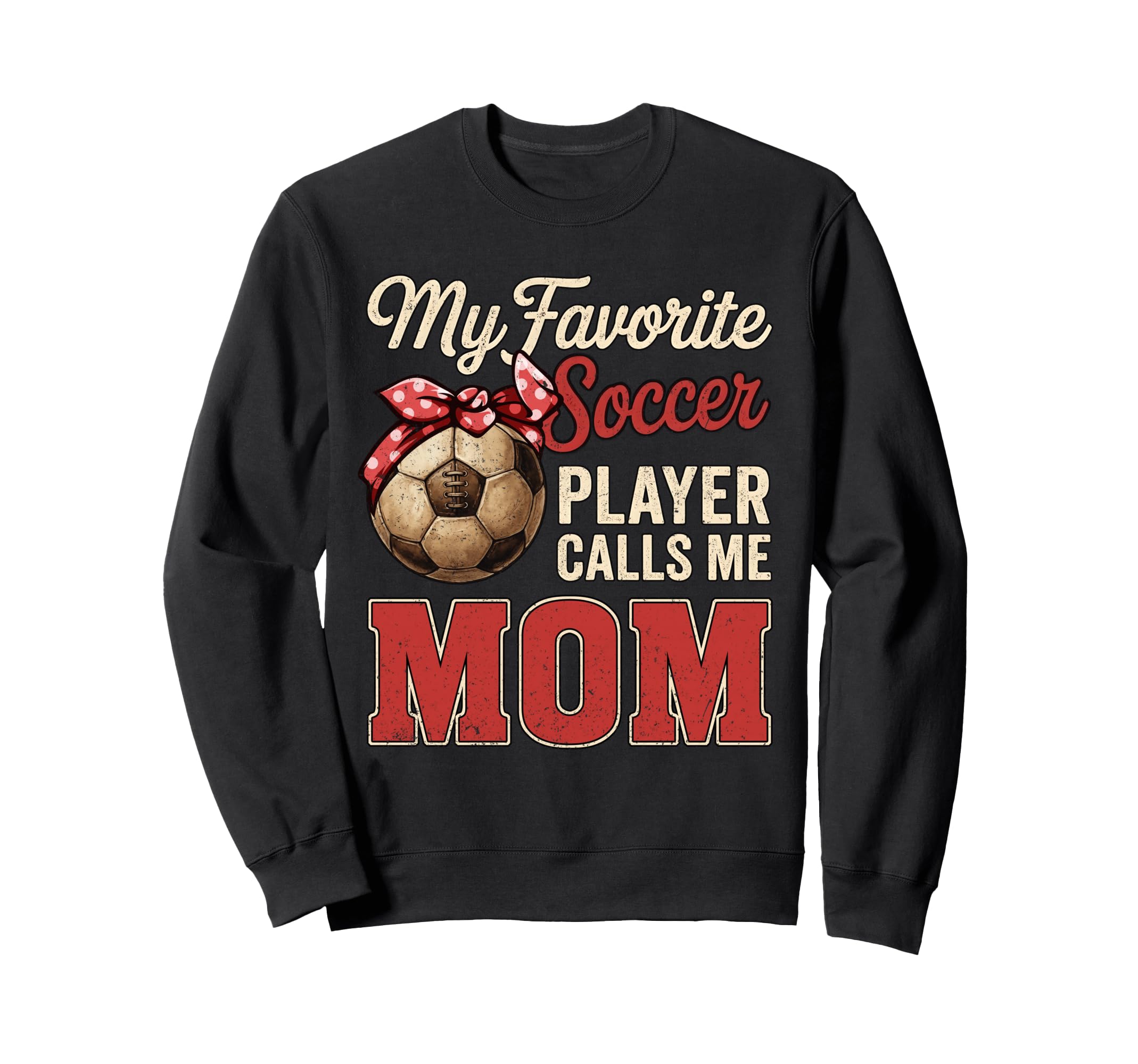 My Favorite Soccer Player Calls Sweatshirt - Aesthetic Graphic Men Women - T-Shirt, Sweatshirt, Hoodie