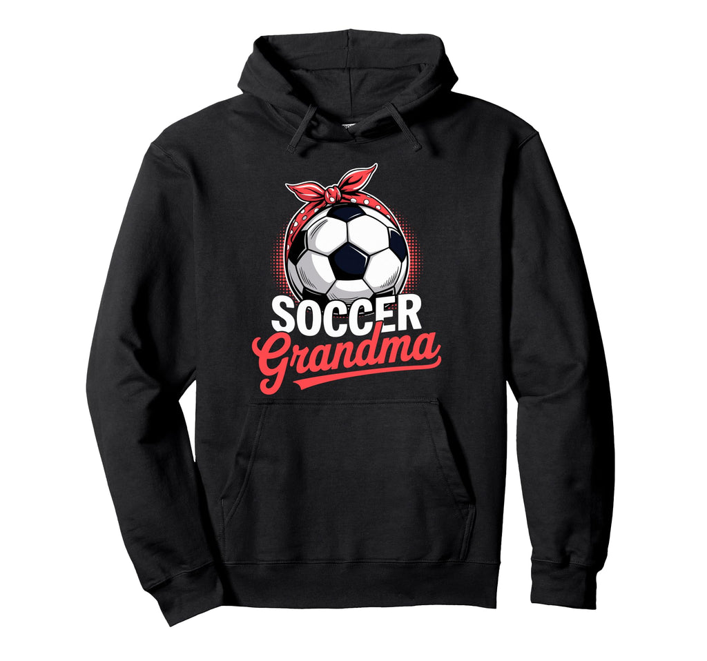 Soccer Football Player Grandma Fan Hoodie - Fun Novelty Design for Adults - T-Shirt, Sweatshirt, Hoodie