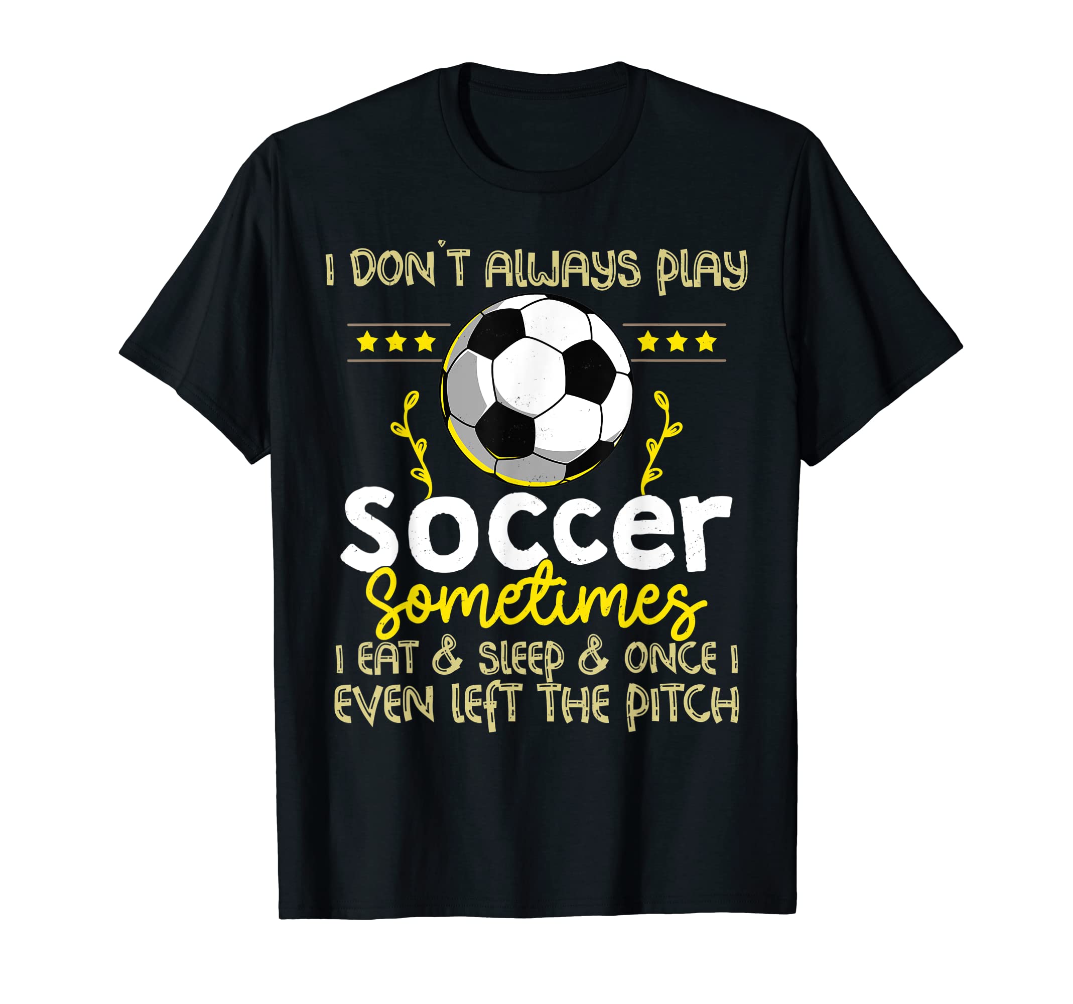 Funny Soccer Soccer Player Coach T-Shirt - Trendy Graphic Men Women - T-Shirt, Sweatshirt, Hoodie
