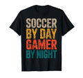 Soccer Day Gamer Night Video Game T-Shirt - Novelty Apparel Men Women - T-Shirt, Sweatshirt, Hoodie
