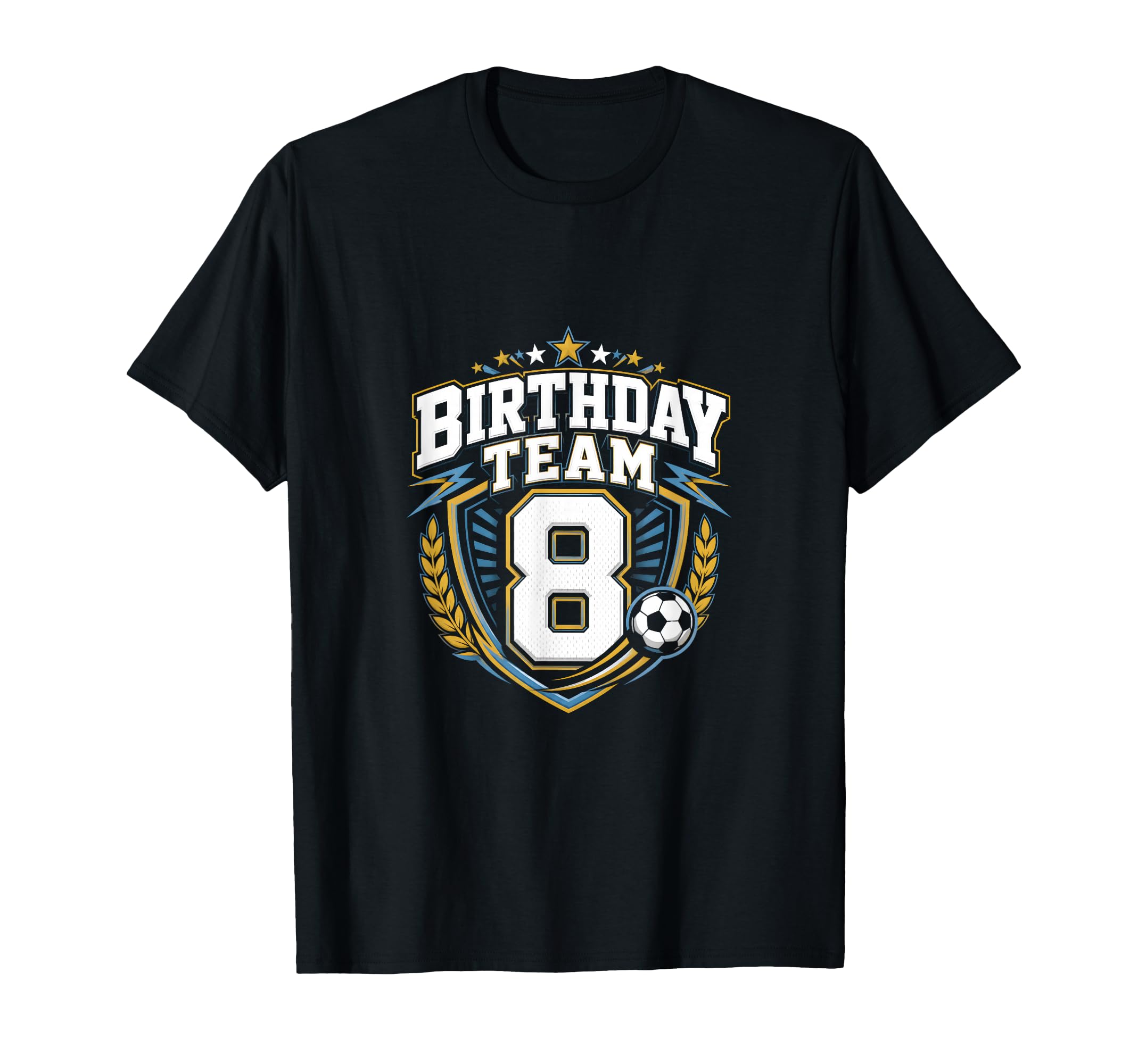 Birthday Team 8Th Birthday Soccer T-Shirt - Trendy Graphic Men Women - T-Shirt, Sweatshirt, Hoodie