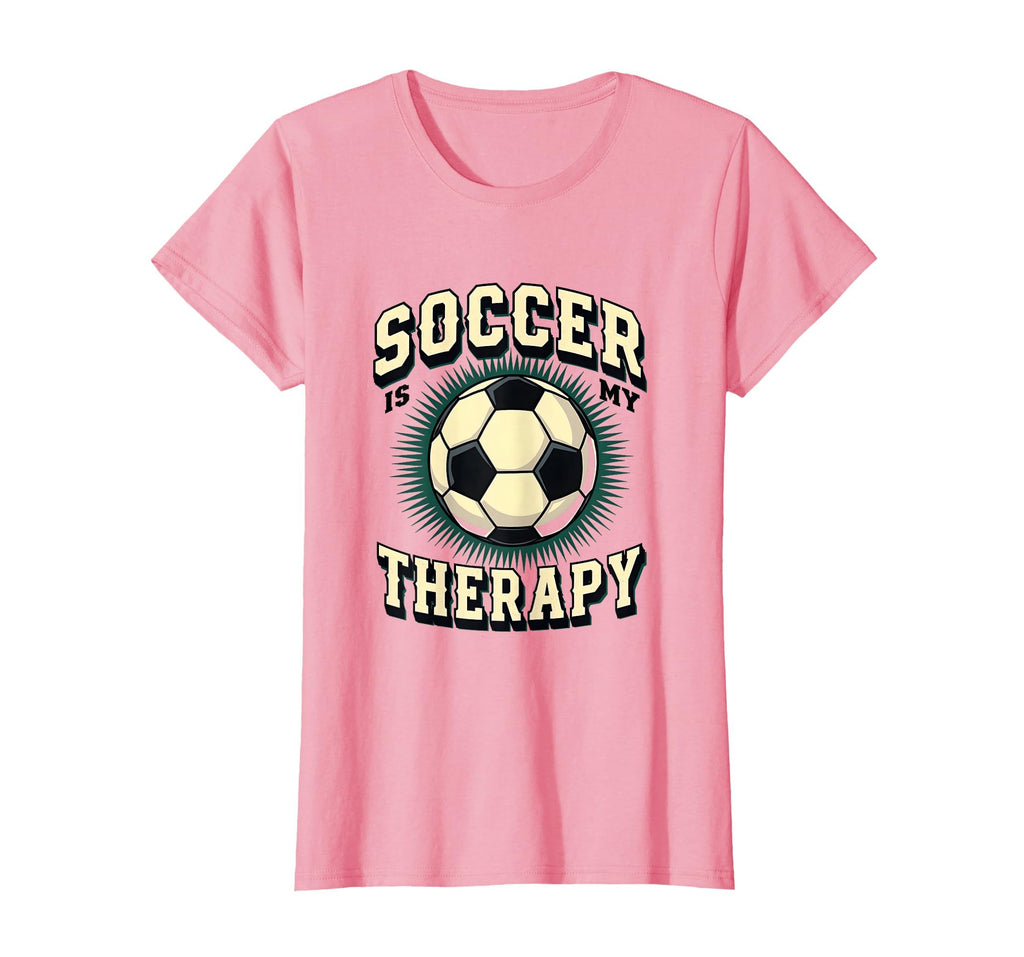 Soccer Is My Therapy Funny Soccer T-Shirt - Fun Novelty Design for Adults - T-Shirt, Sweatshirt, Hoodie