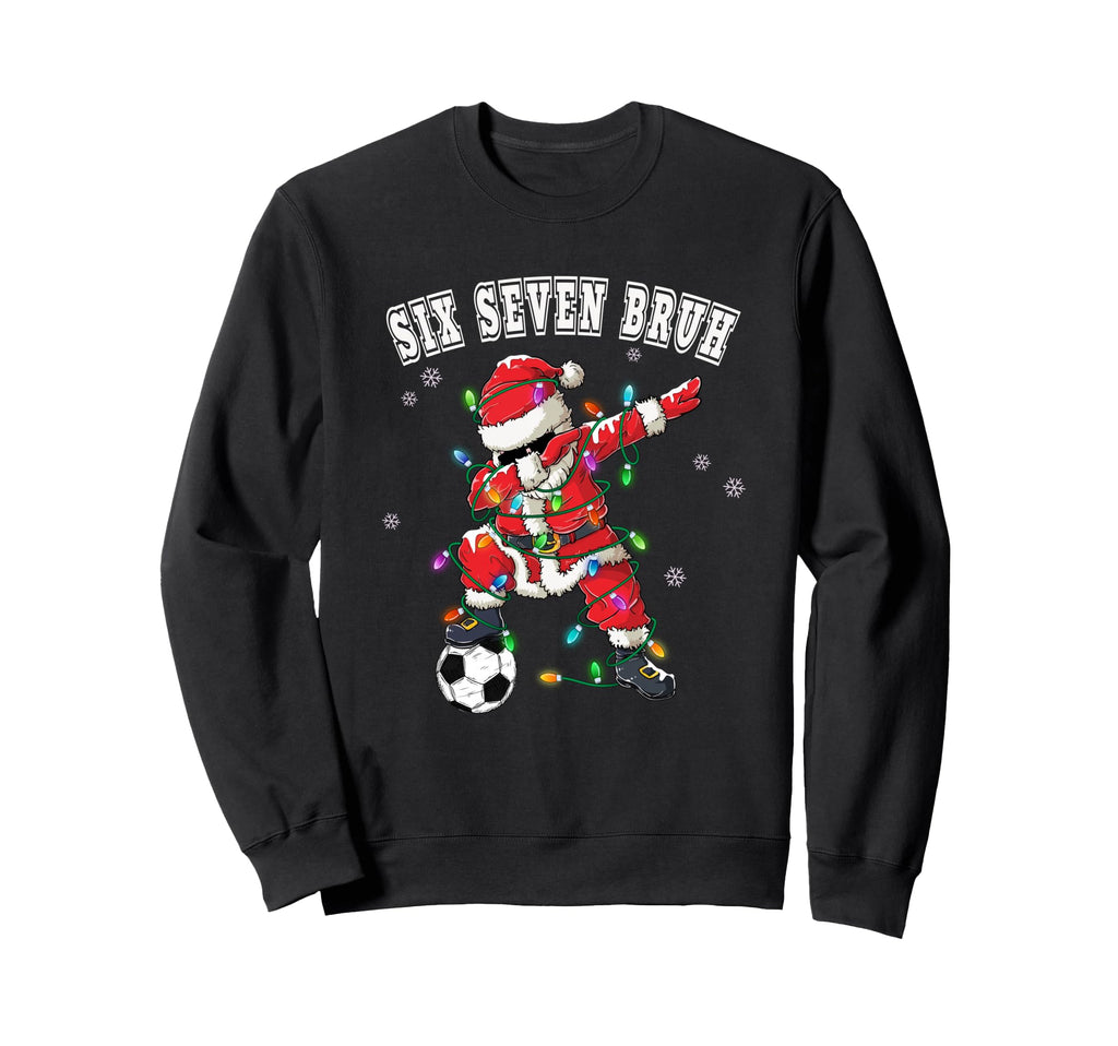 Six Seven Bruh Soccer Santa Sweatshirt - Minimalist Print for Adults - T-Shirt, Sweatshirt, Hoodie