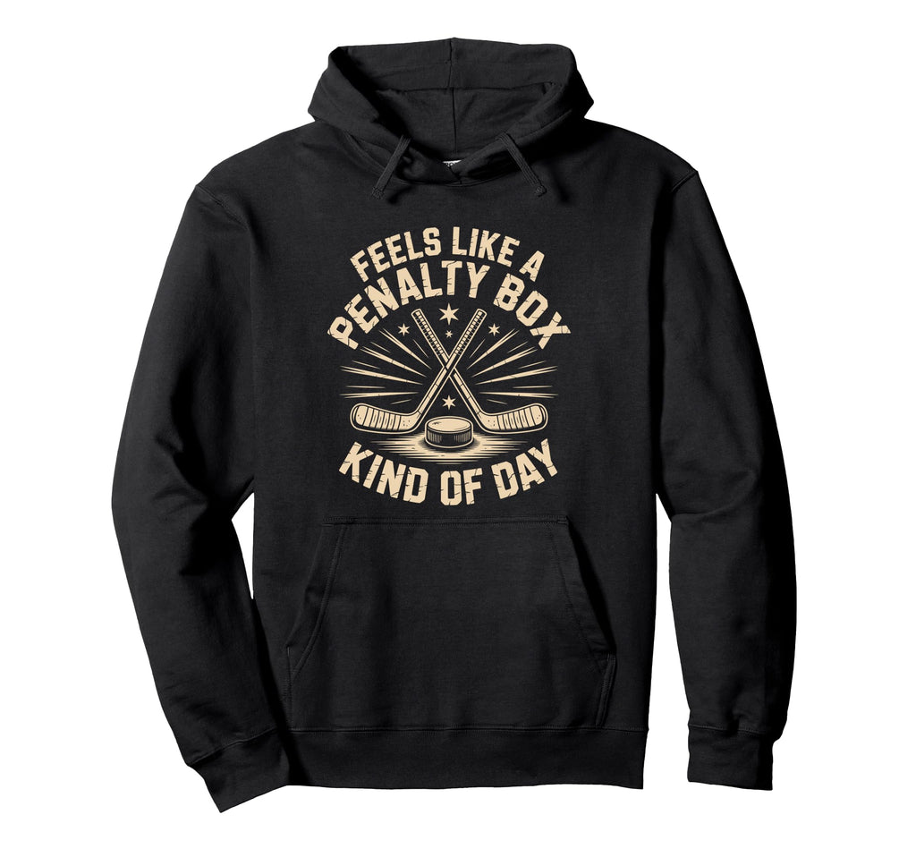 Feels Like Penalty Box Kind Day Ice Hoodie - Fun Novelty Design Unisex - T-Shirt, Sweatshirt, Hoodie