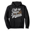 I Left My Heart Yosemite National Park Hoodie - Novelty Apparel for Adults - T-Shirt, Sweatshirt, Hoodie