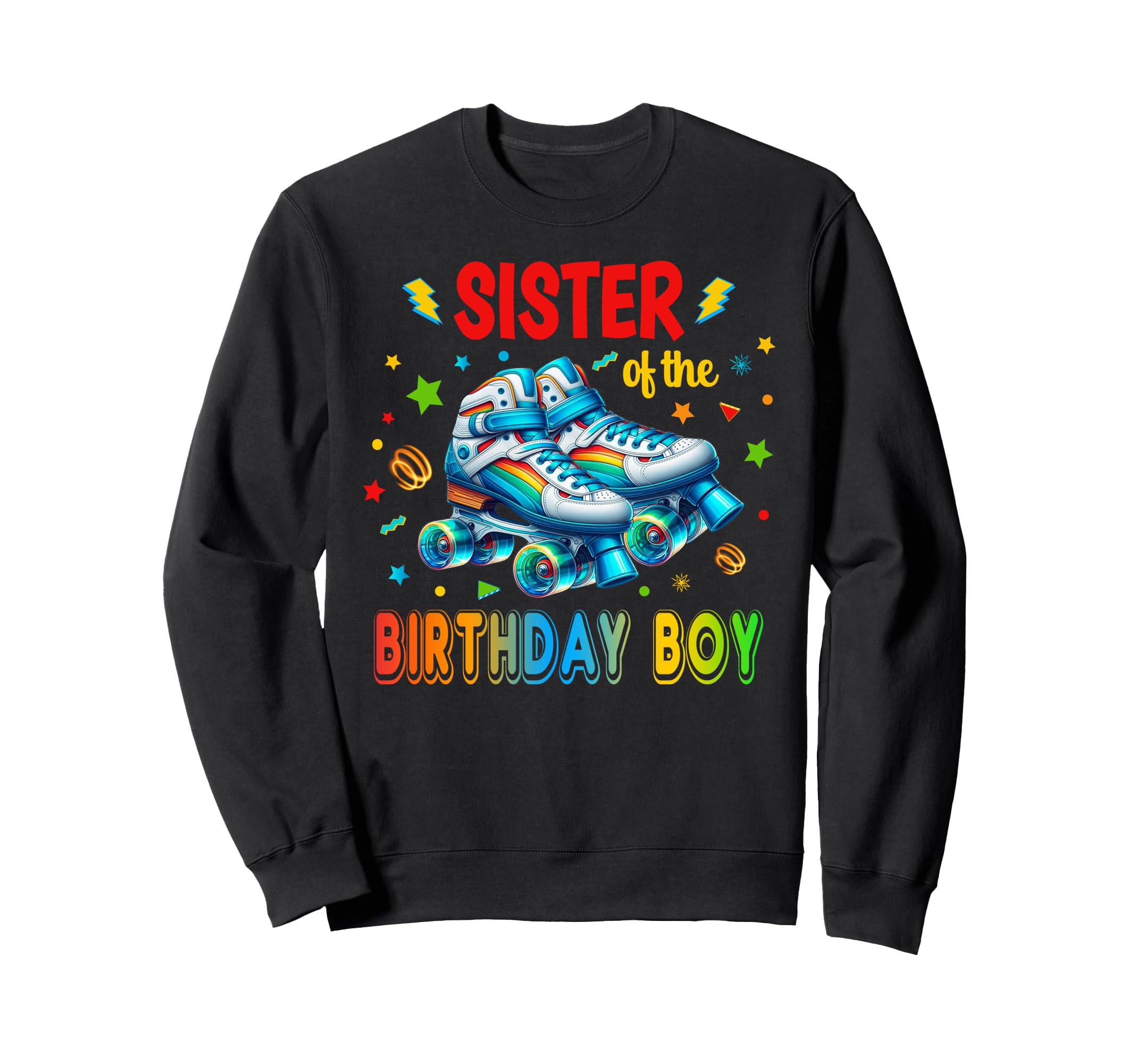 Roller Skates Birthday Party Sweatshirt - Fun Novelty Design for Adults - T-Shirt, Sweatshirt, Hoodie