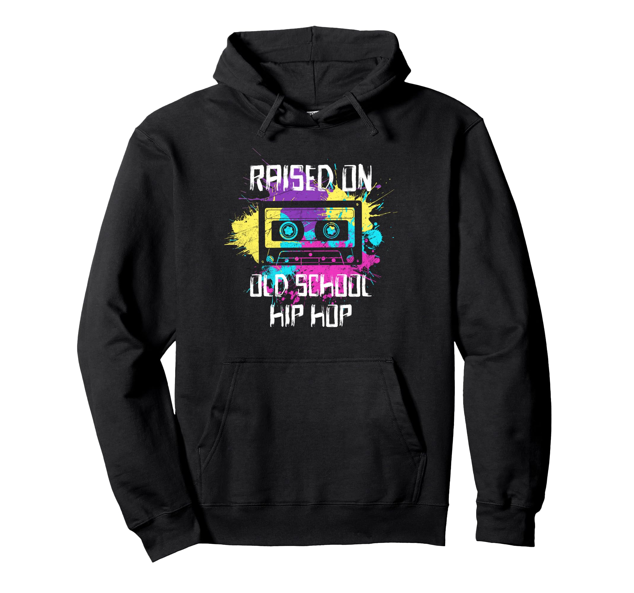 Raised Oldschool Hip Hop 90S Rap Music Hoodie - Trendy Graphic Men Women - T-Shirt, Sweatshirt, Hoodie