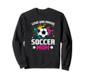 Soccer Player Soccer Mom Sweatshirt - Fun Novelty Design for Adults - T-Shirt, Sweatshirt, Hoodie