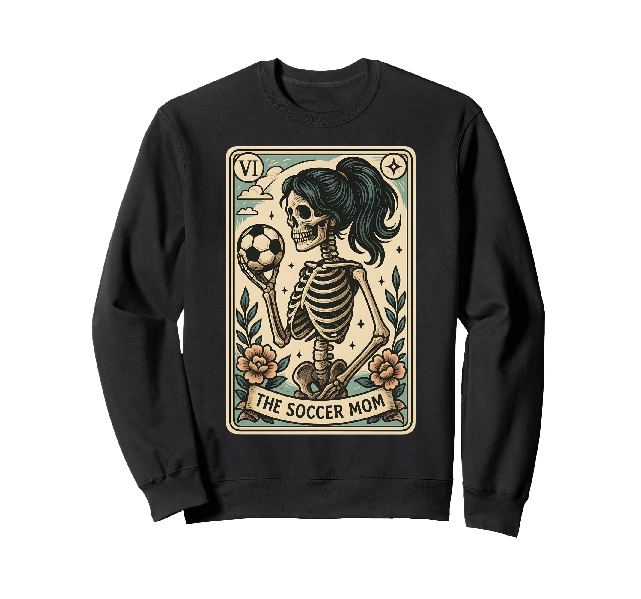 Soccer Mom Tarot Card Skeleton Sweatshirt - Graphic Print Men Women - T-Shirt, Sweatshirt, Hoodie