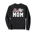 Ball Mom Soccer Volleyball Mom Sweatshirt - Graphic Print Men Women - T-Shirt, Sweatshirt, Hoodie
