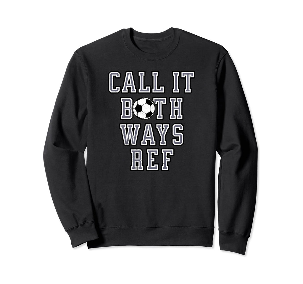Funny Sarcastic Loud Mouth Soccer Sweatshirt - Custom Art Print for Adults - T-Shirt, Sweatshirt, Hoodie