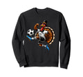 Soccer Turkey Funny Thanksgiving Sweatshirt - Fun Novelty Design Men Women - T-Shirt, Sweatshirt, Hoodie