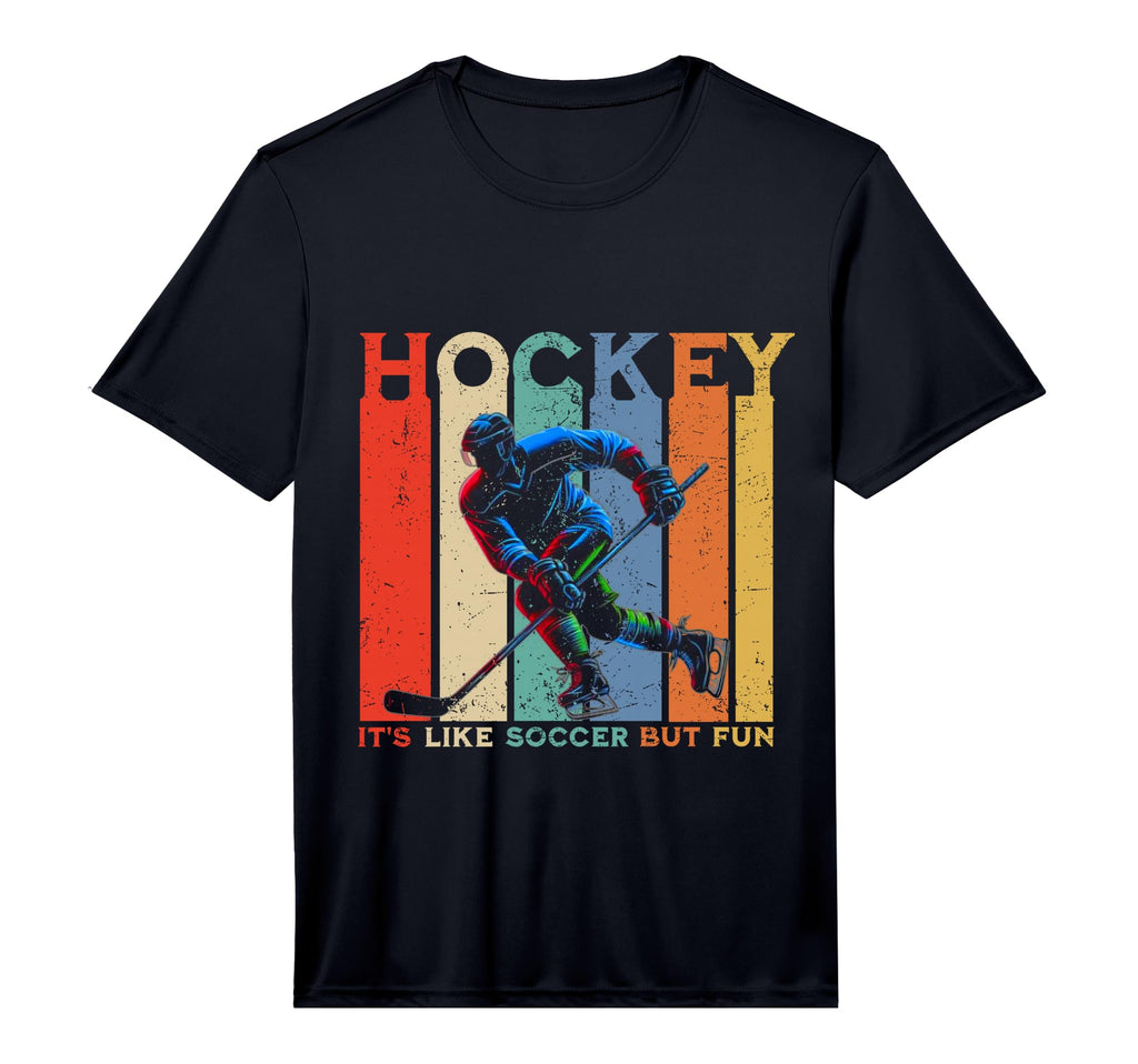 Hockey Its Like Soccer But Fun T-Shirt - Aesthetic Graphic for Adults - T-Shirt, Sweatshirt, Hoodie