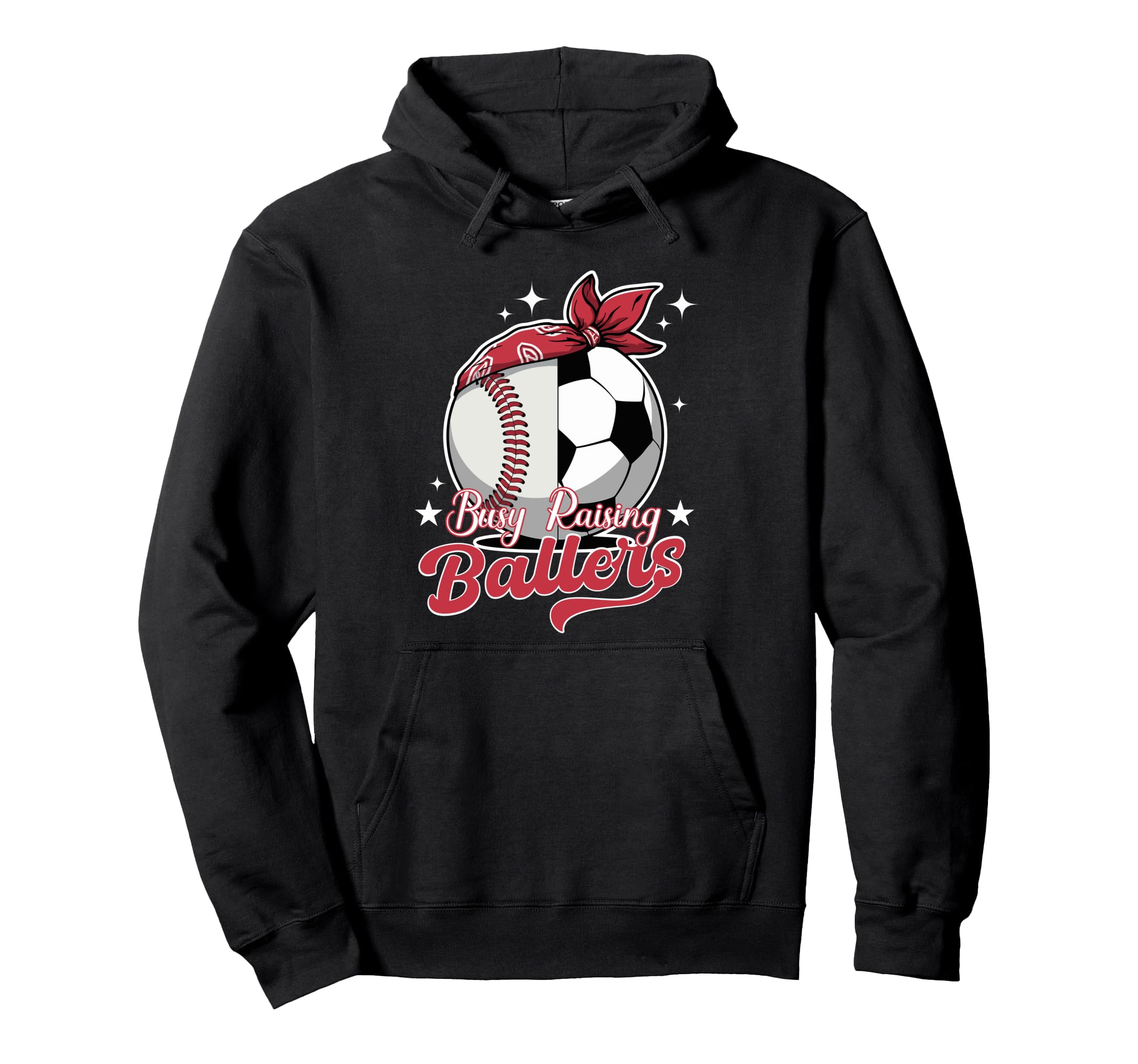 Busy Raising Ballers Baseball Soccer Hoodie - Custom Art Print Unisex - T-Shirt, Sweatshirt, Hoodie