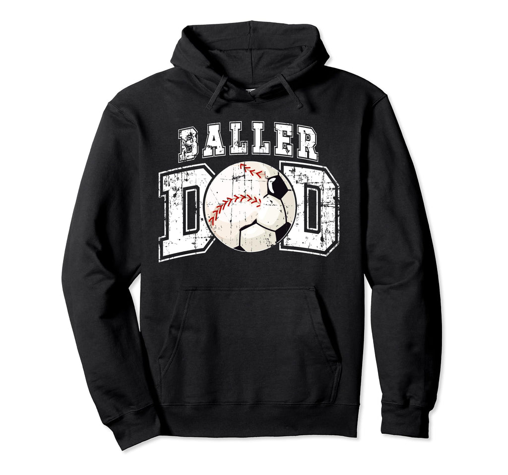 Baller Dad Soccer Baseball Dad Hoodie - Minimalist Print for Adults - T-Shirt, Sweatshirt, Hoodie