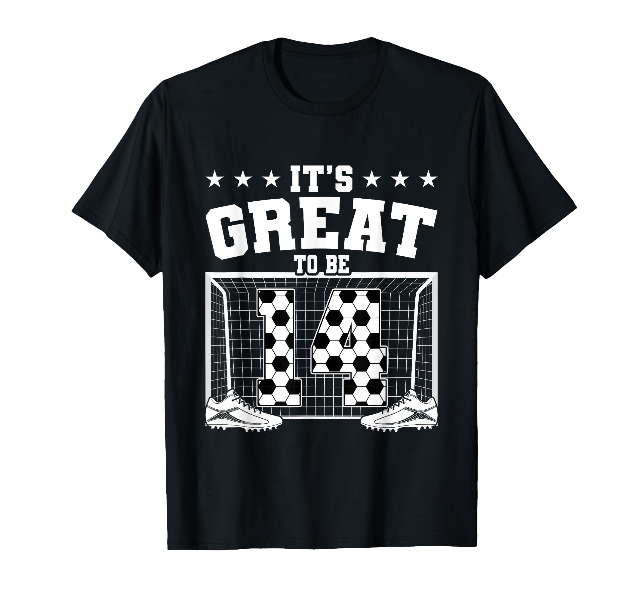 Its Great To Be 14 Years Old 14Th T-Shirt - Streetwear Style Unisex - T-Shirt, Sweatshirt, Hoodie