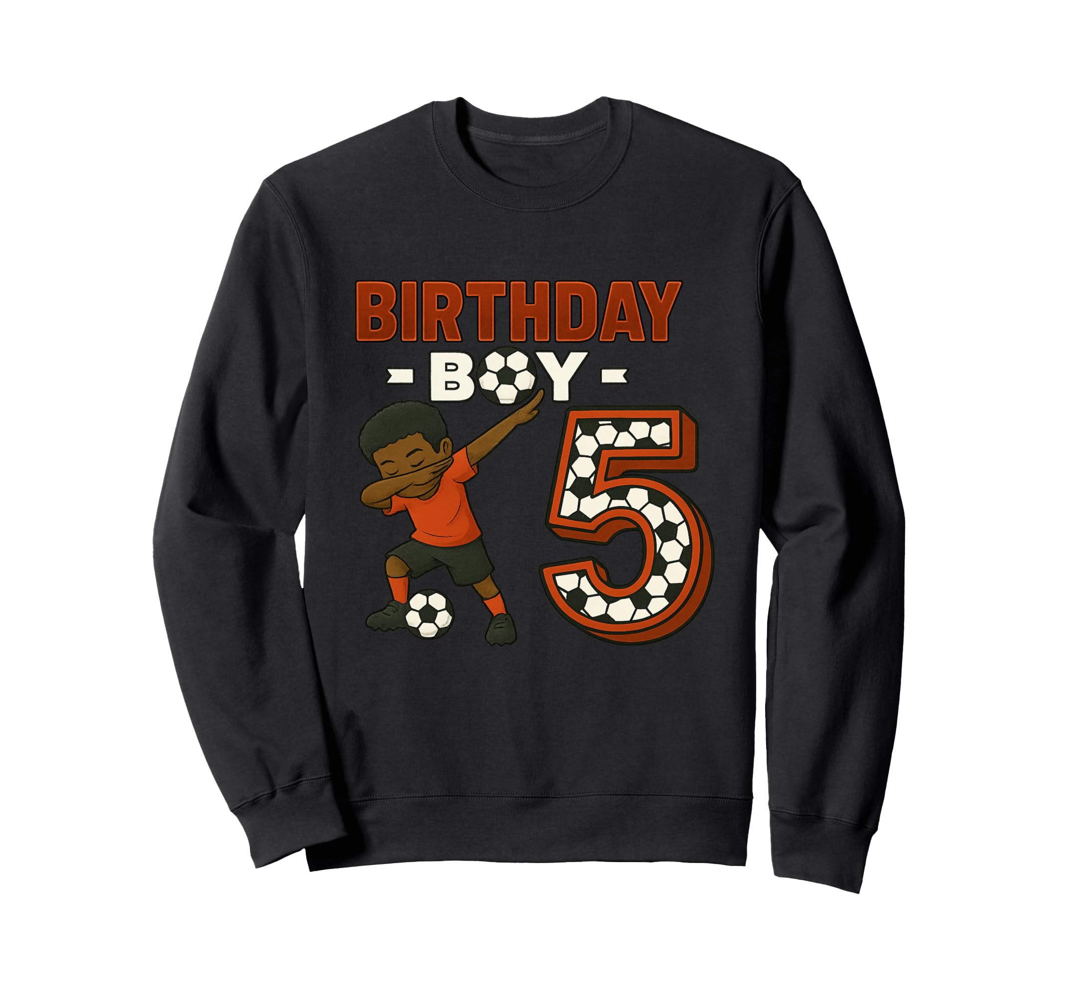 Dabbing 5 Year Old Soccer Player Sweatshirt - Aesthetic Graphic Unisex - T-Shirt, Sweatshirt, Hoodie